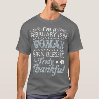Camiseta Eu Sou Um Nascer De Mulher De Fevereiro De 1996, A