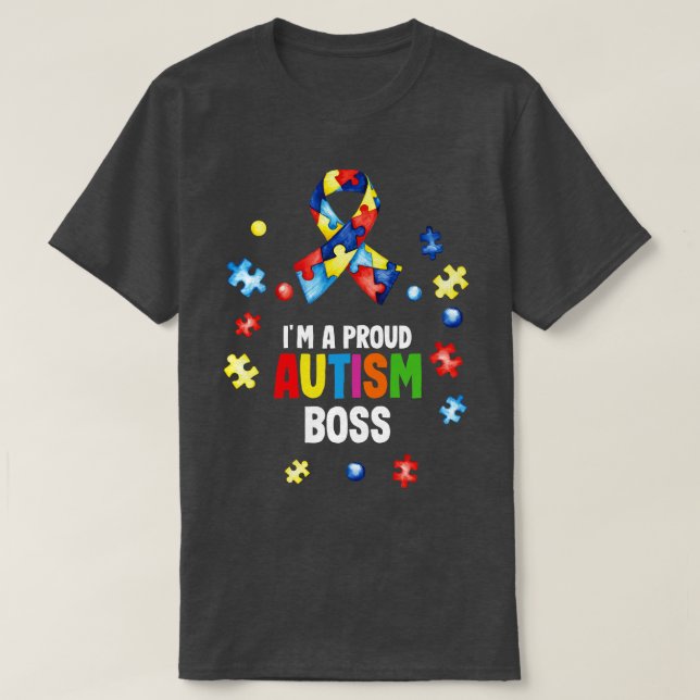 Camiseta Eu Sou Um Orgulhoso Autismo Chefe Conscientização (Frente do Design)