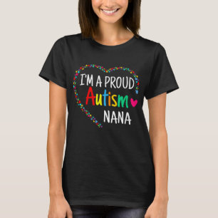 Camiseta Eu sou um orgulhoso Autismo Nana Mulheres Meninas