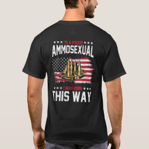 Camiseta Eu Sou Um Orgulhoso segundo Ammosexual Alteração A