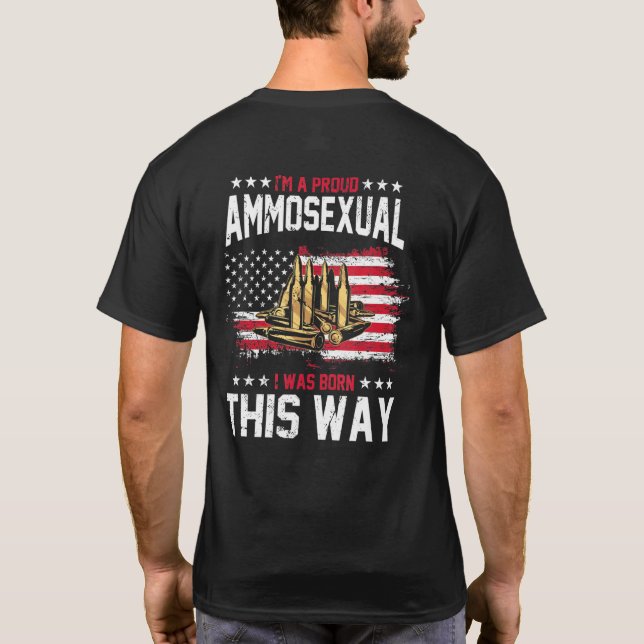 Camiseta Eu Sou Um Orgulhoso segundo Ammosexual Alteração A (Verso)