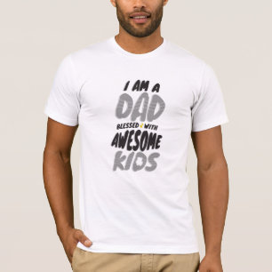 Camiseta Eu sou um Pai abençoado com Crianças Incríveis