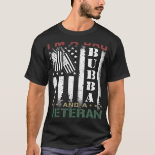 Camiseta Eu sou um Pai Bubba e um Veterano nada me assusta