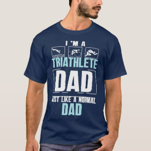 Camiseta Eu sou um Pai de Triatleta, assim como um Pai norm