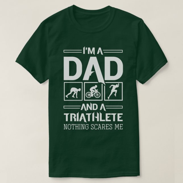 Camiseta Eu Sou Um Pai E Triatleta Nada Me Assusta Triathlo (Frente do Design)