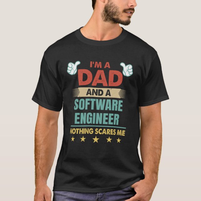 Camiseta Eu sou um Pai e um Engenheiro de software nada me  (Frente)