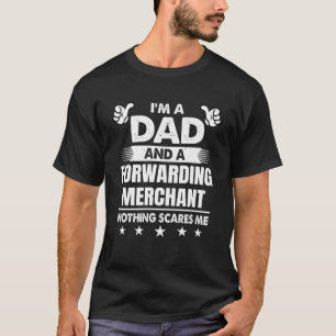 Camiseta Eu sou um Pai e um Merchant Encaminhado Nada assus