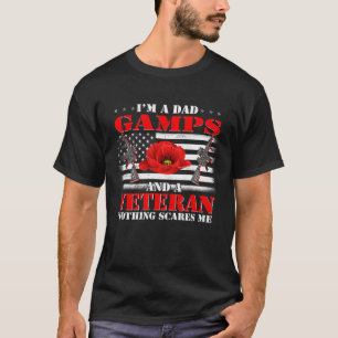 Camiseta Eu sou um Pai e um Veterano nada me assusta.