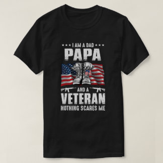 Camiseta Eu sou um Pai Papa e um Veterano nada me assusta.