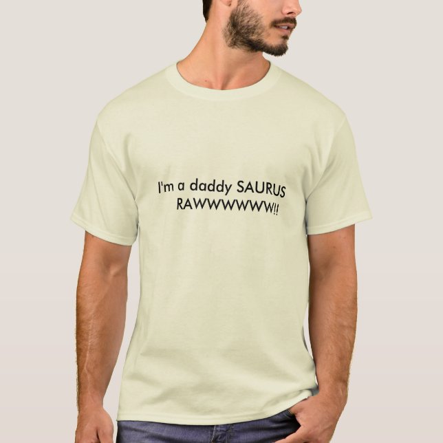 Camiseta Eu sou um pai SAURUS       RAWWWWWW!! (Frente)