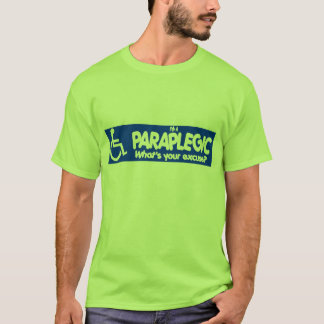 Camiseta Eu sou um paraplégico