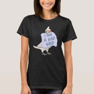 Camiseta Eu sou um pássaro ruim, eu sou o papagaio do Cocka