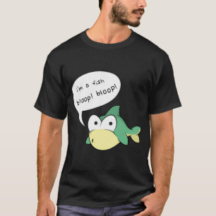 Camiseta eu sou um peixe fazendo bloop