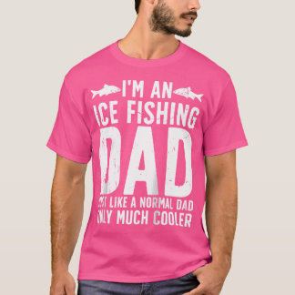 Camiseta Eu Sou Um Pescador De Gelo Pai De Pesca De Gelo