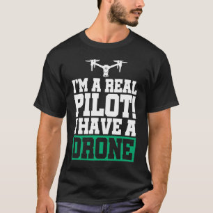 Camiseta Eu sou um piloto de verdade Eu tenho um piloto de