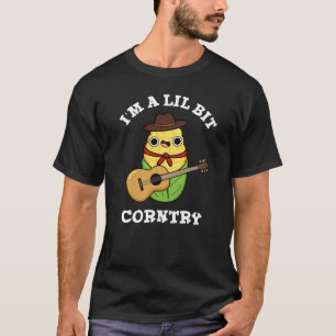 Camiseta Eu sou um pouco de Corntry Funny Corn Dark BG