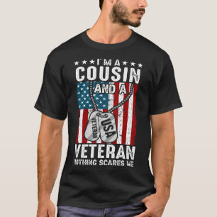 Camiseta Eu sou um primo e um veterano nada me assusta
