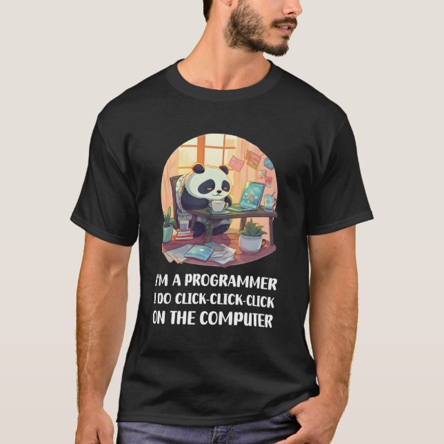 Camiseta Eu Sou Um Programador Que Eu Clico-Clique-Clique-C (Frente)