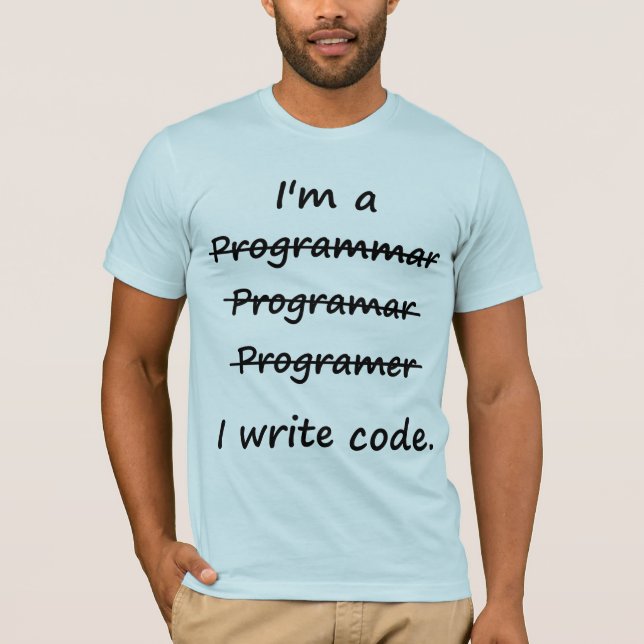 Camiseta Eu sou um programador que eu escrevo o Speller do (Frente)