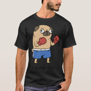 Camiseta Eu sou um Pug-ilista Pug Boxeador Engraçado