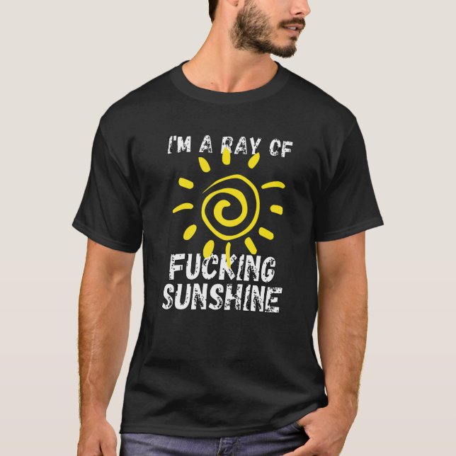 Camiseta Eu Sou Um Raio De F Cking Sunshine Ray De Sol (Frente)