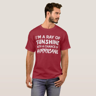 Camiseta Eu sou um raio de luz do sol com uma possibilidade
