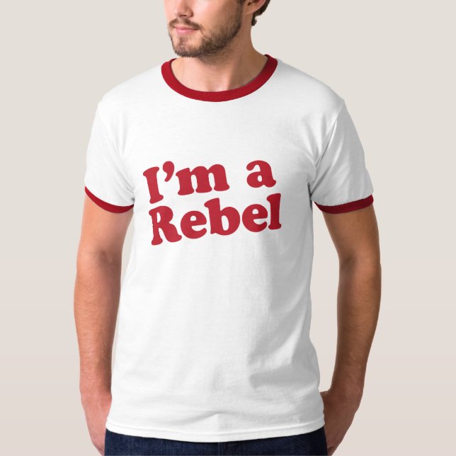 Camiseta Eu sou um rebelde (Frente)