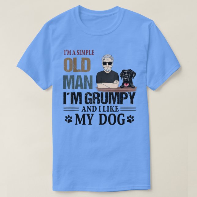 Camiseta Eu sou um simples velho que estou rabugento e gost (Frente do Design)