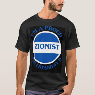 Camiseta Eu sou um sionista orgulhoso, e eu apoio isso