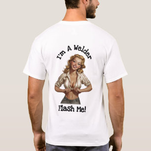 Camiseta Eu sou um soldador me relembre em T-Shirt