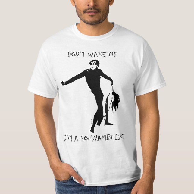 Camiseta Eu sou um Somnambulist (Frente)