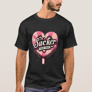 Camiseta Eu sou um Sucker para você Doce Namorados Docinho 
