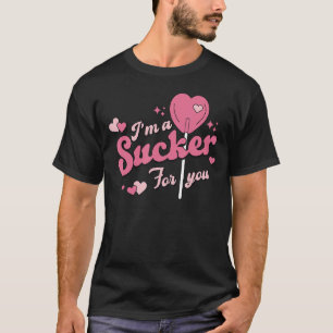 Camiseta Eu sou um Sucker para você Namorados