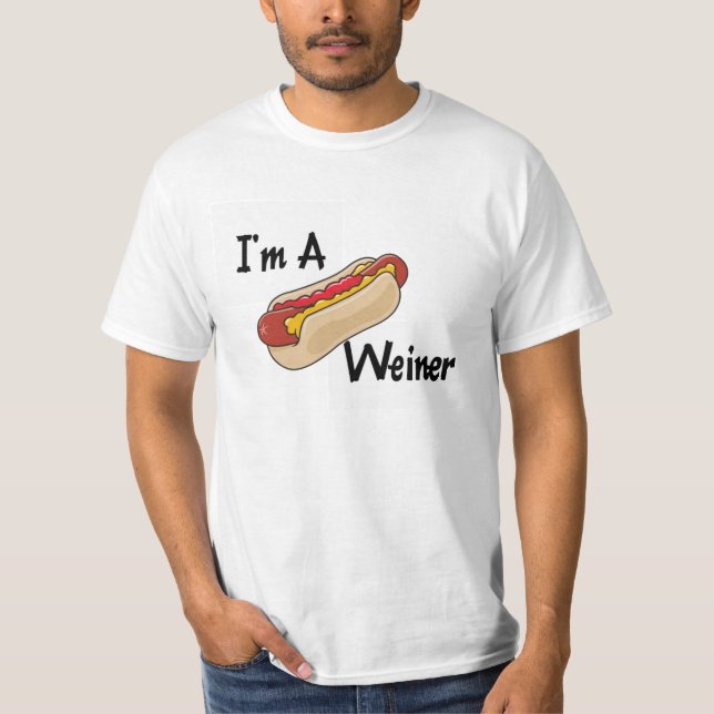 Camiseta Eu sou um t-shirt de Weiner (Frente)