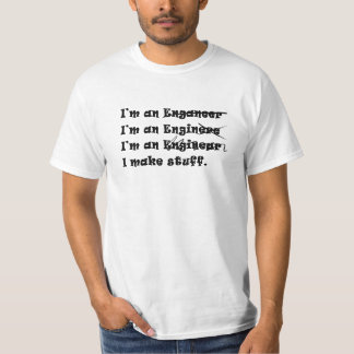 Camiseta Eu sou um t-shirt do branco do engenheiro