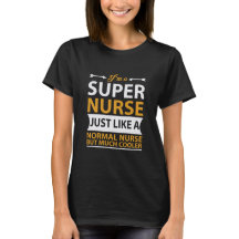 Eu sou um t-shirt super da enfermeira
