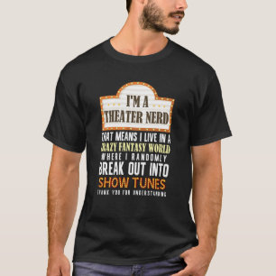 Camiseta Eu sou um Teatro Ator Nerd Teatro Musical Thespian