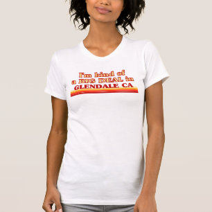 Camiseta Eu sou um tipo de grande acordo em Glendale