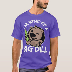 Camiseta Eu Sou Um Tipo De Um Grande Morcego De Dill