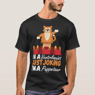 Camiseta Eu Sou Um Ventriloquista Brincando Eu Sou Um Puppe