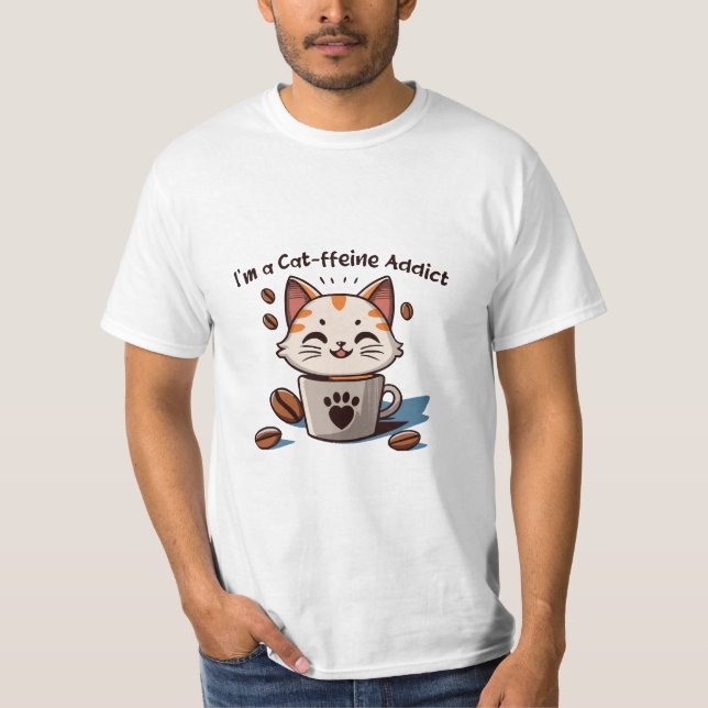 Camiseta Eu sou um viciado em Cat-feína (Frente)