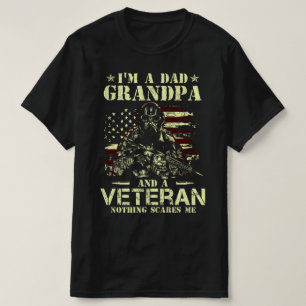 Camiseta eu sou um vovô pai e um veterano nada me assusta