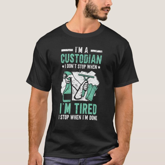 Camiseta Eu sou um zelador de custódia. (Frente)