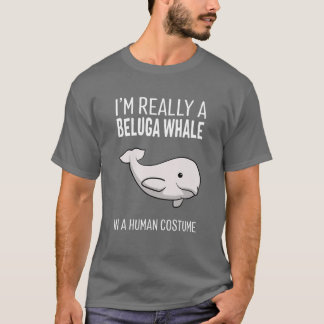 Camiseta Eu sou uma baleia Beluga em uma fantasia humana.