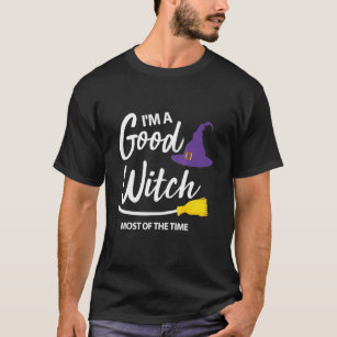 Camiseta Eu sou uma boa bruxa, a maior parte do tempo, brux