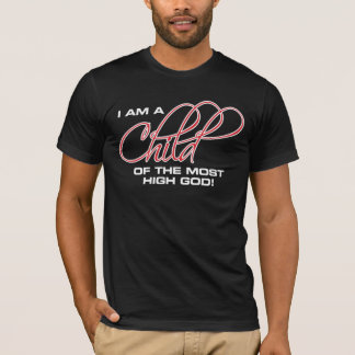 Camiseta Eu sou uma criança do deus o mais alto - Osteen