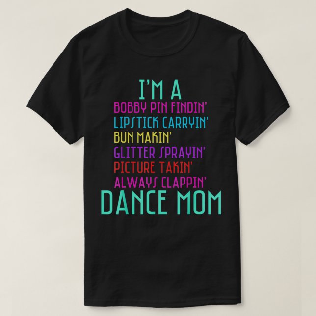 Camiseta Eu Sou Uma Dança Mãe Balé Ballerina Hip Hop Dance (Frente do Design)