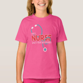 Camiseta Eu sou uma Enfermeira