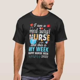 Camiseta Eu Sou Uma Enfermeira De Surg Esta É A Minha Enfer