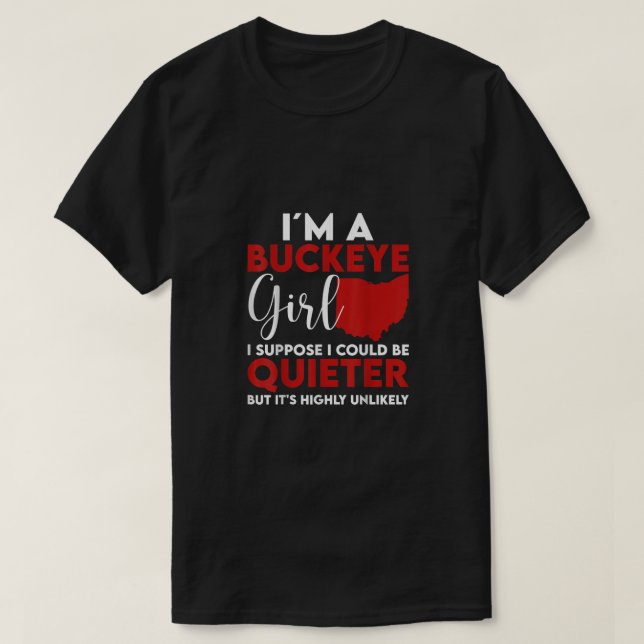 Camiseta Eu Sou Uma Garota De Buckeye Shirt Ohio State Para (Frente do Design)